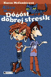 Dóóóst dobrej stresík