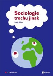 Sociologie trochu jinak