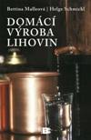 Domácí výroba lihovin