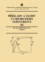 Příklady a úlohy z chemického inženýrství III