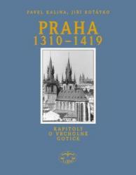 Praha 1310–1419. Kapitoly o vrcholné gotice