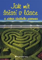 Jak mít štěstí v lásce