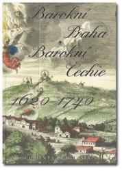 Barokní Praha - Barokní Čechie 1620-740