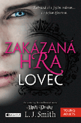Zakázaná Hra – Lovec