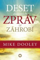 Deset důležitých zpráv ze záhrobí