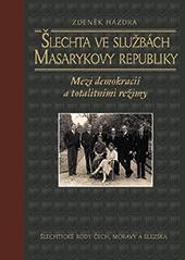 Šlechta ve službách Masarykovy republiky