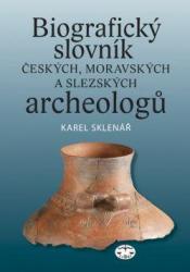 Biografický slovník českých, moravskýcha a slezských archeologů