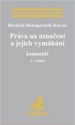 Právo na označení a jejich vymáhání. Komentář