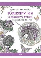 Relaxační omalovánky: Kouzelný les a...