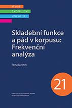 Skladební funkce a pád v korpusu: Frekvenční analýza