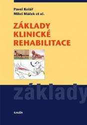 Základy klinické rehabilitace