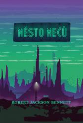 Kniha Město mečů Město mečů