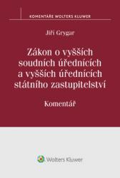 Zákon o vyšších soudních úřednících a vyšších úřednících státního zastupitelství. Komentář
