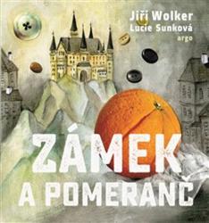 Kniha Zámek a pomeranč Zámek a pomeranč