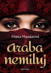 Kniha Araba nemiluj Araba nemiluj