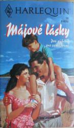 Kniha Májové lásky: Boj o dítě / Nejsladší pomsta Májové lásky: Boj o dítě / Nejsladší pomsta