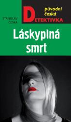 Kniha Láskyplná smrt Láskyplná smrt