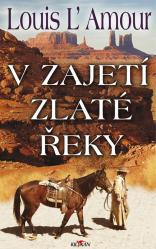 V zajetí zlaté řeky