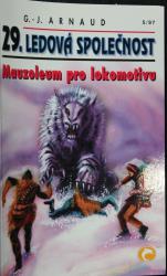 Kniha Mauzoleum pro lokomotivu Mauzoleum pro lokomotivu