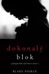 Kniha Dokonalý blok Dokonalý blok