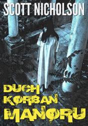 Kniha Duch Korban Manoru Duch Korban Manoru