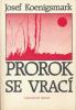 Prorok se vrací