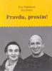Pravdu, prosím!