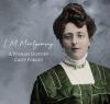 Lucy Maud Montgomery