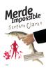 Merde Impossible