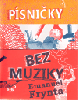 Písničky bez muziky