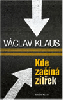 Kde začíná zítřek