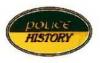 POLICE HISTORY