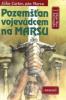 Pozemšťan vojevůdcem na Marsu
