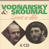 Vodňanský & Skoumal: Život a dílo