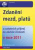 Zdanění mezd, platů a ostatních příjmů ze závislé činnosti v roce 2011