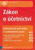 Zákon o účetnictví – jednoduchý průvodce v každodenní praxi 2011