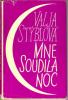 Mne soudila noc