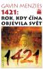 1421: Rok, kdy Čína objevila svět