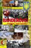 Banderovci - hrdinové, nebo bandité?
