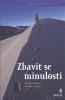 Zbavit se minulosti