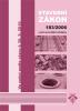 Stavební zákon č. 183/2006 Sb., a jeho prováděcí předpisy