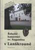 Řeholní kanovníci sv. Augustina v Lanškrouně