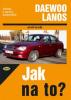 Jak na to? Daewoo Lanos 1997-2003