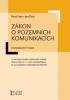 Zákon o pozemních komunikacích s komentářem, se souvisejícími a prováděcími předpisy