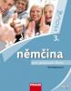 Němčina pro jazykové školy nově 3