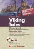 Vikinské pověsti - Viking Tales