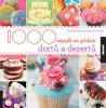 1000 nápadů na zdobení dortů a dezertů