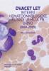 Dvacet let Interní hematoonkologické kliniky LF MU a FN Brno 1989–2009