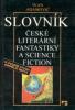 Slovník české literární fantastiky a science fiction