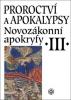 Novozákonní apokryfy III / Proroctví a apokalypsy